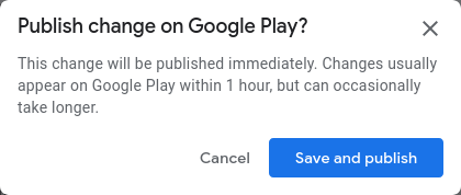 Screenshot showing the 'Publish change on Google Play?' confirmation question